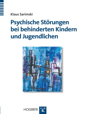 cover image of Psychische Störungen bei behinderten Kindern und Jugendlichen